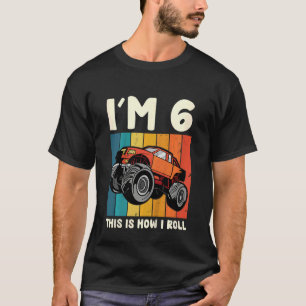 Kinder ich bin 6 So Roll Monster Truck 6th Bo T-Shirt