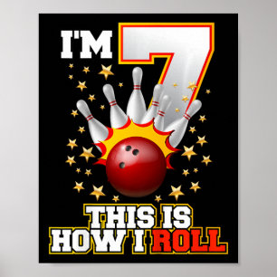 Kinder ich bin 7 So Roll ich 7 Jahre alt Birthda Poster