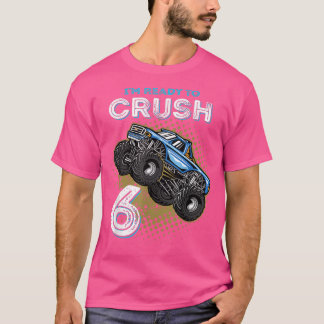 Kinder ich bin bereit 6 Monster Truck 6 Jahre alt T-Shirt