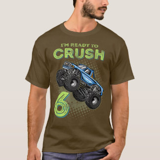 Kinder ich bin bereit 6 Monster Truck 6 Jahre alt T-Shirt