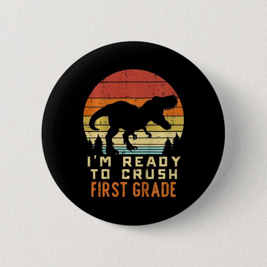 Kinder Ich bin bereit, die 1. Klasse Dinosaurier C Button (Vorderseite)