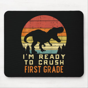 Kinder Ich bin bereit, die 1. Klasse Dinosaurier C Mousepad