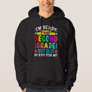 Kinder ich bin bereit für Mädchen der zweiten Klas Hoodie