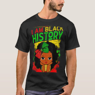 Kinder ich bin schwarze Geschichte Mädchen Little  T-Shirt