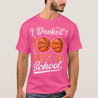 Kinder ich Dunked 100 Tage der Schule Basketball 1 T-Shirt