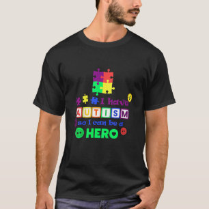 Kinder Ich habe Autismus, damit ich ein Held sein T-Shirt
