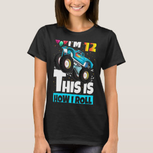 Kinder im 12 Jahre So Roll ich Monster Truck 12th  T-Shirt