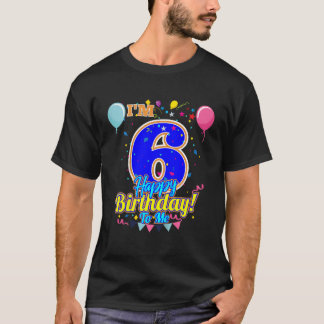 Kinder im 6 Jahre alt glücklich Geburtstag zu mir T-Shirt