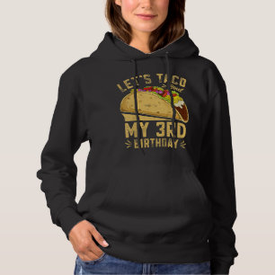 Kinder im Alter von 3 Jahren Funny Let's Taco Bout Hoodie