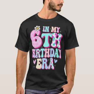 Kinder in meiner 6. Geburtstagszeit Mädchen gibt s T-Shirt