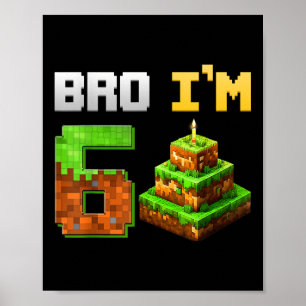 Kinder jagen ihr 6. Geburtstag Bro Spiel Pixel 6 J Poster
