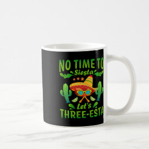 Kinder keine Zeit bis Siesta Lasst uns drei Jahre Kaffeetasse