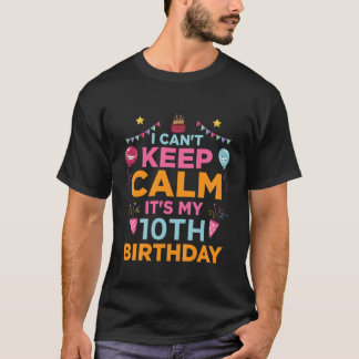 Kinder Kinder 10 Jahre alt ich kann nicht Behalten T-Shirt