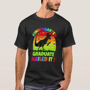 Kinder Kindergarten Graduate Nails It Apparel T-Shirt