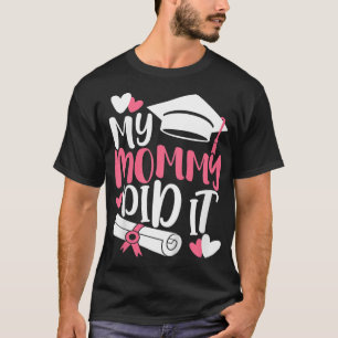 Kinder Meine Mama hat es Abschluss Mama Prou-Absch T-Shirt