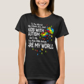 Kinder mit Autismus sind meine Welt BCBA RBT ABA T T-Shirt (Vorderseite)