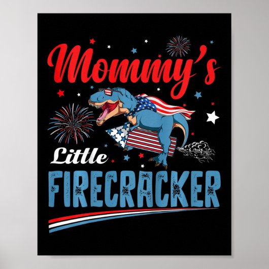Kinder Mommys Little Firecracker Independence Day Poster (Vorne)