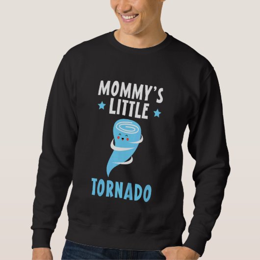 Kinder Mommy's Little Tornado Future Meteorologe M Sweatshirt (Vorderseite)