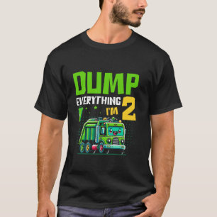 Kinder Niedlich Dump Alles, was ich bin 2 Jahre al T-Shirt