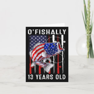 Kinder O'fishally 13 Jahre alt Geburtstag 13. Gebu Karte