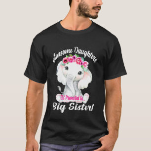 Kinder Phantastische Töchter werden zu großen Schw T-Shirt
