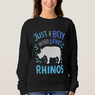 Kinder Rhino Rhinoceros Nur ein Junge, der Rhinos  Sweatshirt