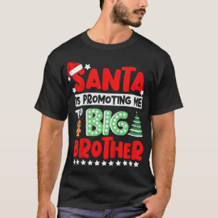 Kinder Santa fördert mich zum großen Bruder Christ T-Shirt