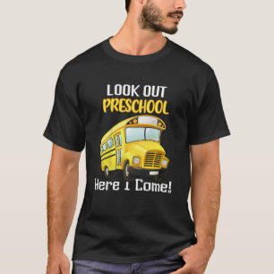 Kinder-Schulbus schauen Vorschulfahre hier I Co T-Shirt