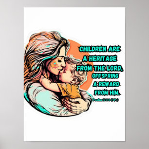 Kinder sind ein Erbe des Herrn Poster
