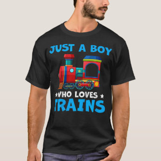 Kinder sind einfach Jungs, die Züge lieben Süße Zu T-Shirt
