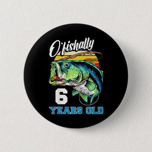 Kinder sind offiziell 6 Jahre alt Fischer 6. Gebur Button