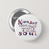 Kinder sind SpiritBodyMindSoul Esp Button (Vorne & Hinten)