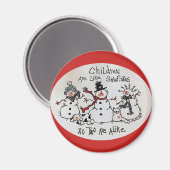 Kinder sind wie Schneeflocken Magnet (Vorderseite/Rückseite)