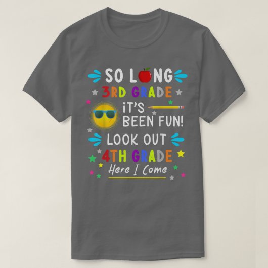 Kinder so lange 3. Klasse hier ich komme 4. Klasse T-Shirt (Design vorne)