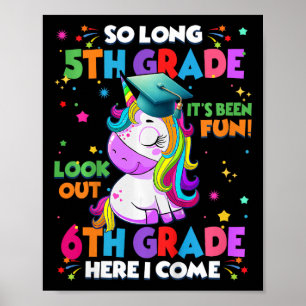 Kinder so lange 5. Klasse Abschluss hier komme ich Poster