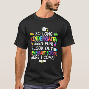 Kinder so lange Kindergarten Elementarschule hier  T-Shirt