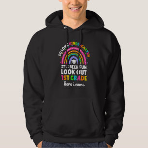 Kinder so lange Kindergarten hier komme ich 1. Kla Hoodie
