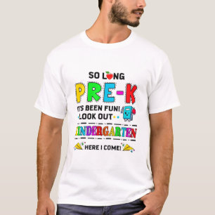 Kinder, so lange vor dem K Kindergarten hier komme T-Shirt