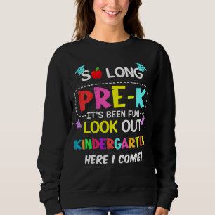 Kinder, so lange vor dem Kindergarten hier komme i Sweatshirt