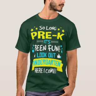 Kinder, so lange vor dem Kindergarten, hier komme  T-Shirt