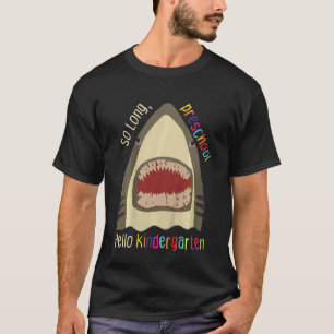 Kinder So lange Vorschule Hallo Kindergarten Hai P T-Shirt