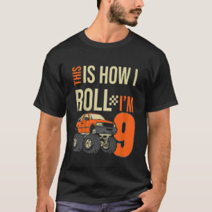 Kinder So Roll ich Monster Truck 9. Geburtstag T-Shirt