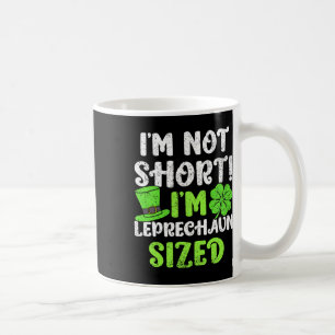 Kinder St. Patrick's Day Ich bin nicht klein Ich b Kaffeetasse