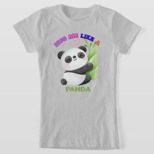 Kinder-T-Shirt – Umarme mich wie ein Panda 🐼 T-Shirt