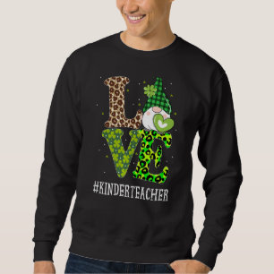 Kinder Teacher Liebe St Patricks Day Gnome Leopard Sweatshirt