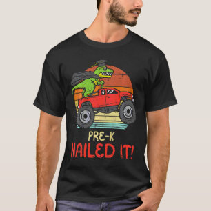 Kinder Trex Monster Truck Pre K Nails Letzten Tag  T-Shirt