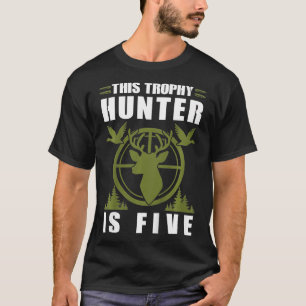 Kinder Trophy Hunter ist 5 Jahre alt Geburtstag 5. T-Shirt
