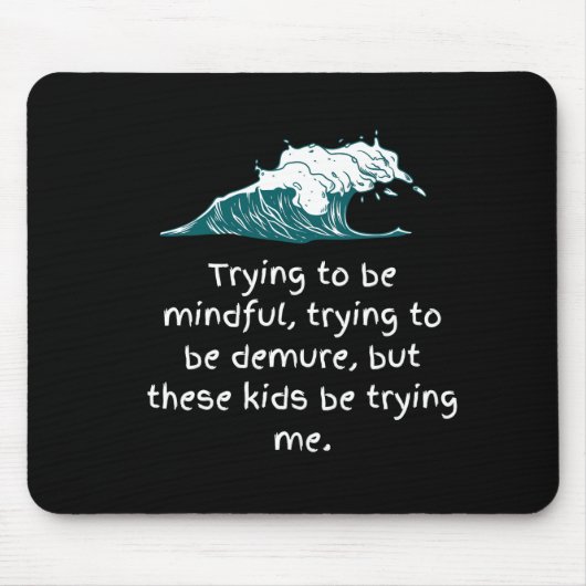 Kinder versuchen mir Maus-Pad Mousepad (Vorne)