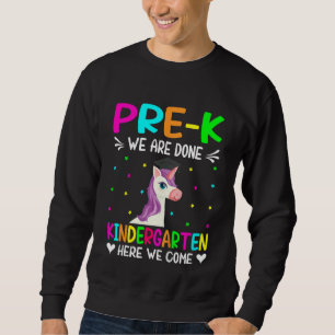 Kinder vor K Wir sind Kindergarten hier kommen wir Sweatshirt