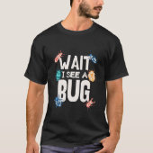 Kinder warten, ich sehe einen Bug Catcher Entomolo T-Shirt (Vorderseite)